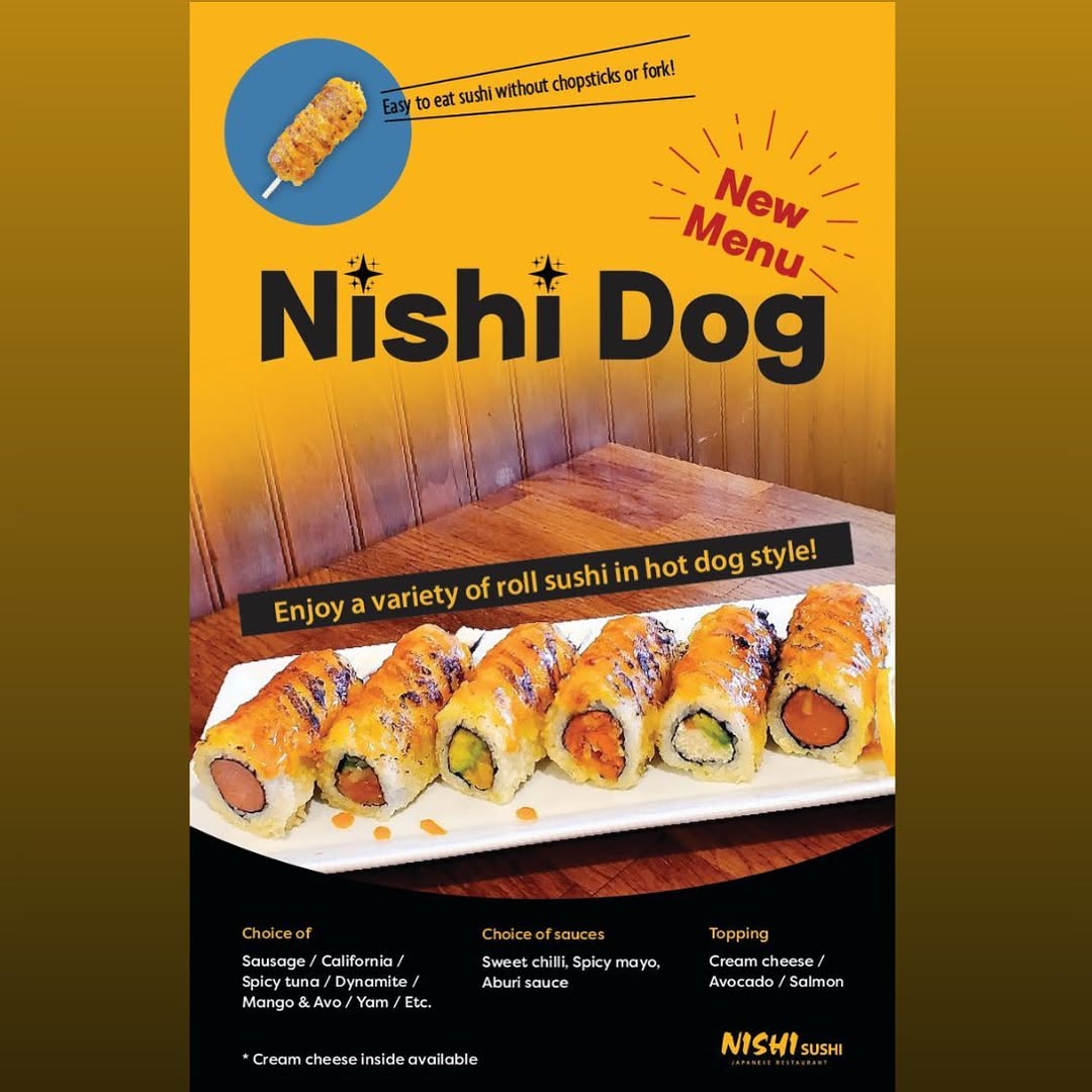 Try our famous Nishi Dog